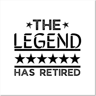 The legend has retired, retirement gift tees Posters and Art